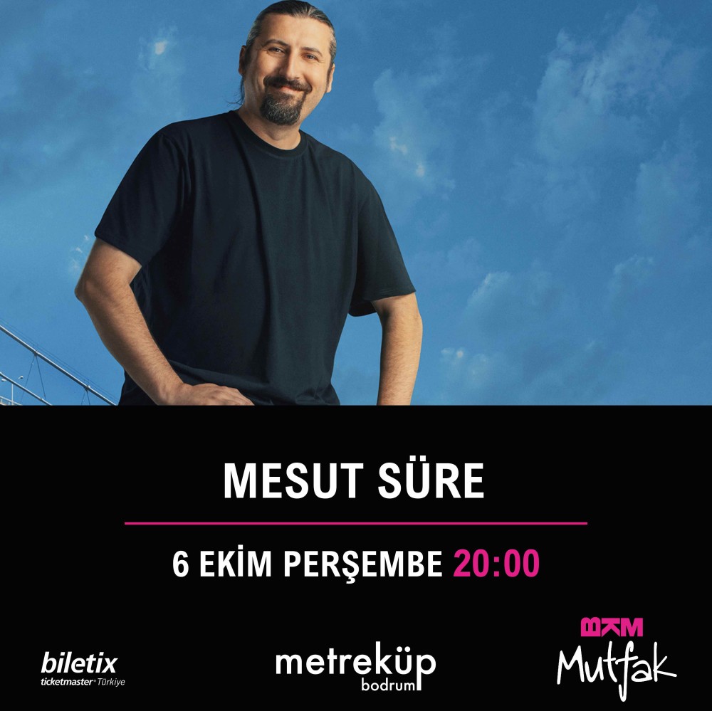 metin sure 6 ekim 2022 de bodrum da sahne alacak